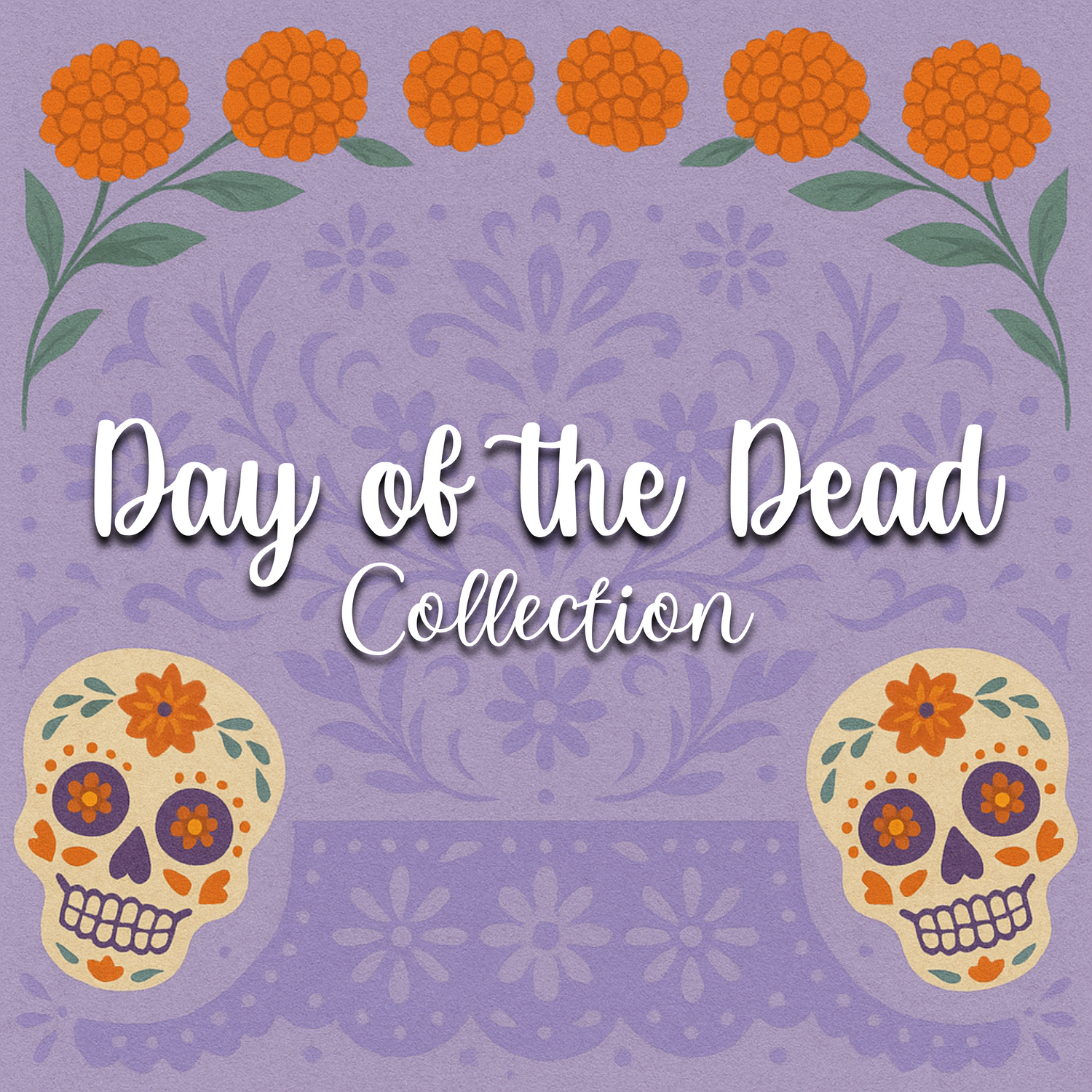 Day of the Dead Collection